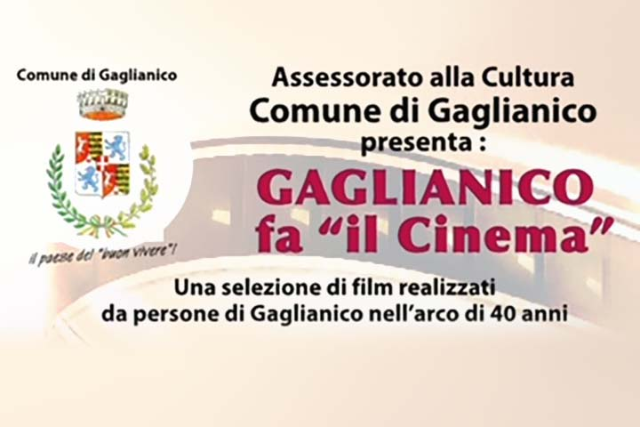 Gaglianico fa "Il Cinema"!