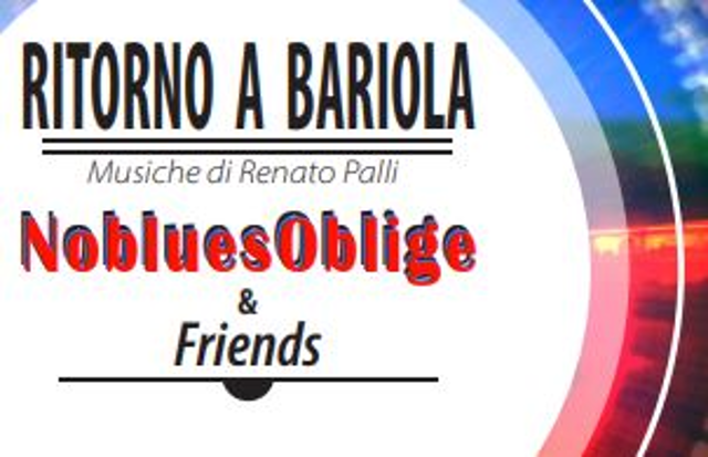 Ritorno a Bariola - Musiche di Renato Palli NobluesOblige & Friends